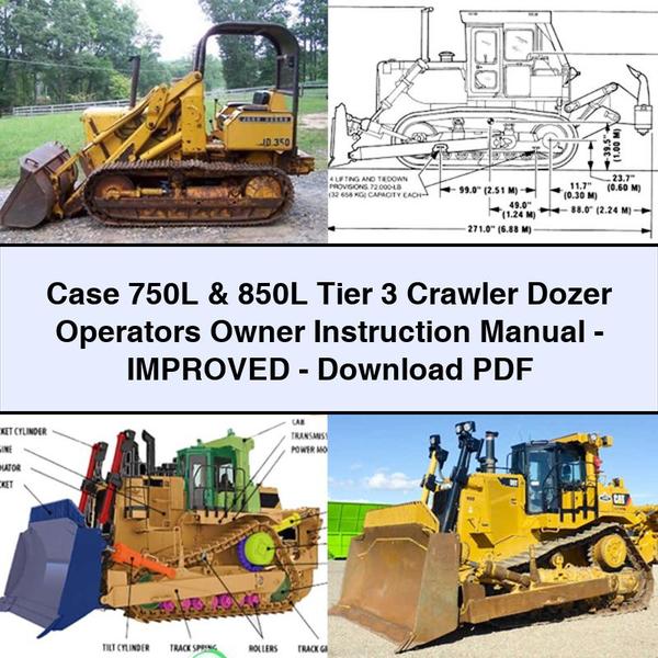 Case 750L 850L Tier 3 Crawler Dozer Operators Owner Instruction -improved Service Repair Workshop Manual PDF
