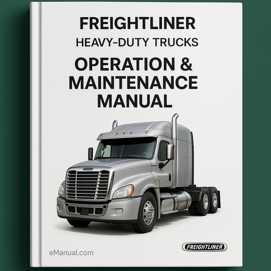 Freightliner Heavy-Duty Trucks Operation & Maintenance Manual