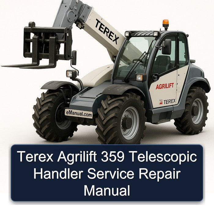 Terex Agrilift 359 Telescopic Handler Service Repair Workshop Manual PDF
