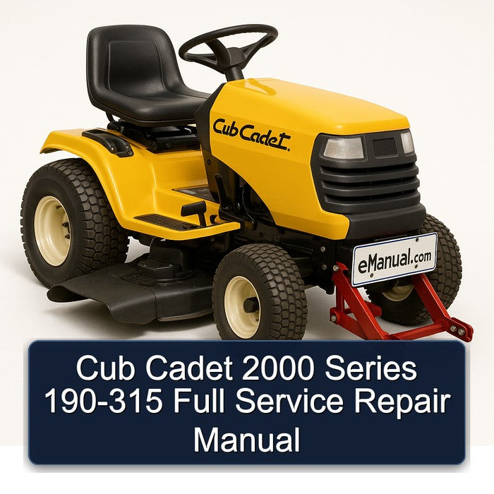 2000 Cub Cadet Series 190-315 Service Repair Workshop Manual PDF