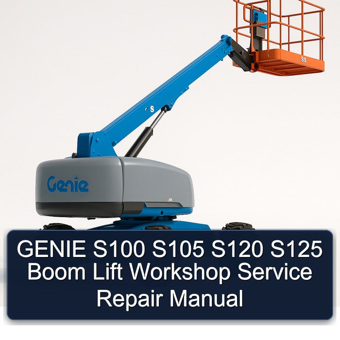 Genie S100 S105 S120 S125 Boom Lift Service Repair Workshop Manual PDF