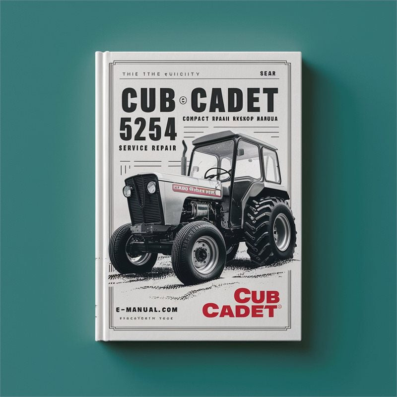Cub Cadet 5254 Compact Tractor Service Repair Workshop Manual PDF