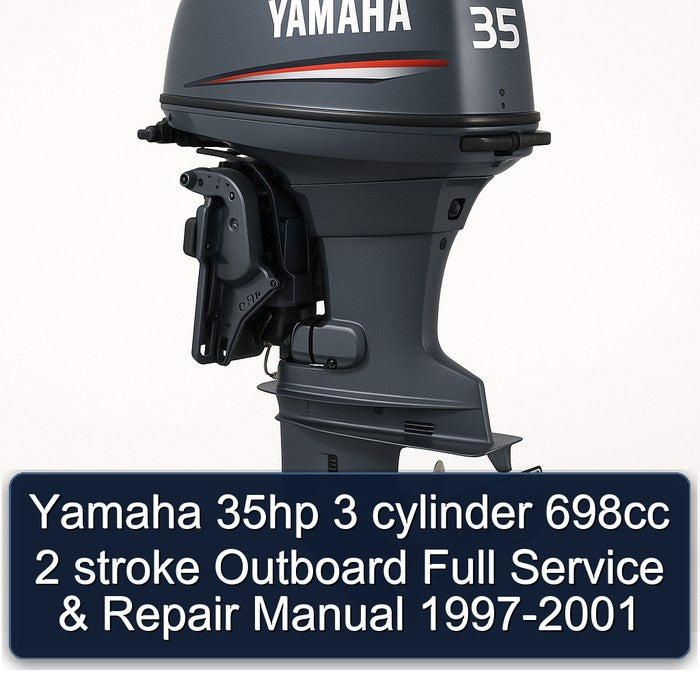 1997-2001 Yamaha 35HP 3 Cylinder 698CC 2 Stroke Outboard Service Repair Workshop Manual PDF