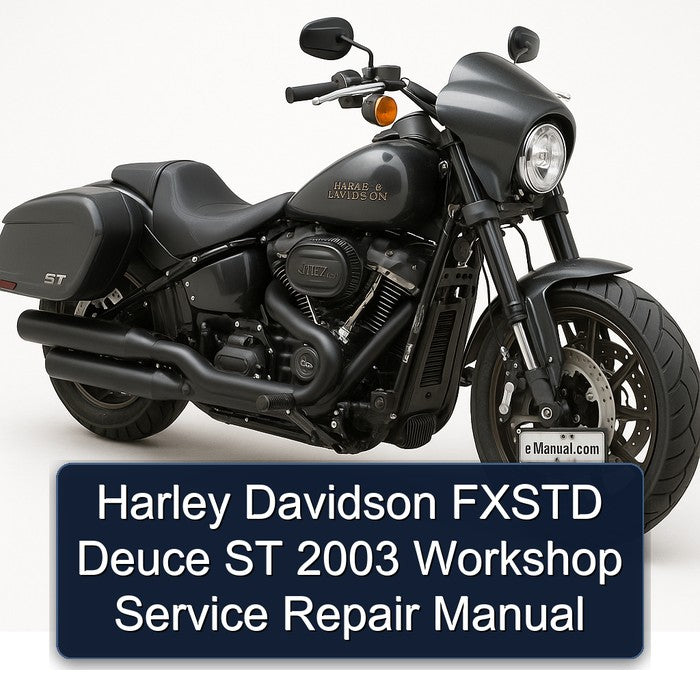 2003 Harley Davidson Fxstd Deuce ST Service Repair Workshop Manual PDF
