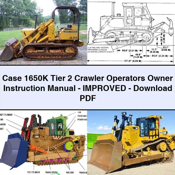 Case 1650K Tier 2 Crawler Operators Owner Instruction -improved Service Repair Workshop Manual PDF