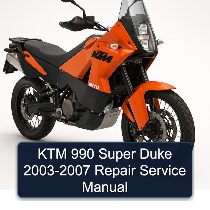 2003-2007 KTM 990 Super Duke Service Repair Workshop Manual PDF