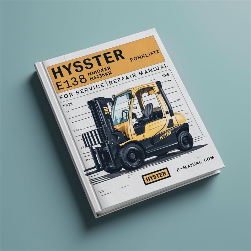 Hyster E138 (n30xmr N40XMR N45XMR N25XMDR N30XMDR N50xma) Forklift Service Repair Workshop Manual