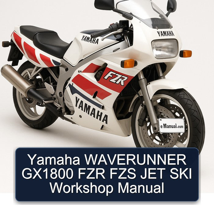 Yamaha Waverunner GX1800 FZR FZS JET SKI Service Repair Workshop Manual PDF