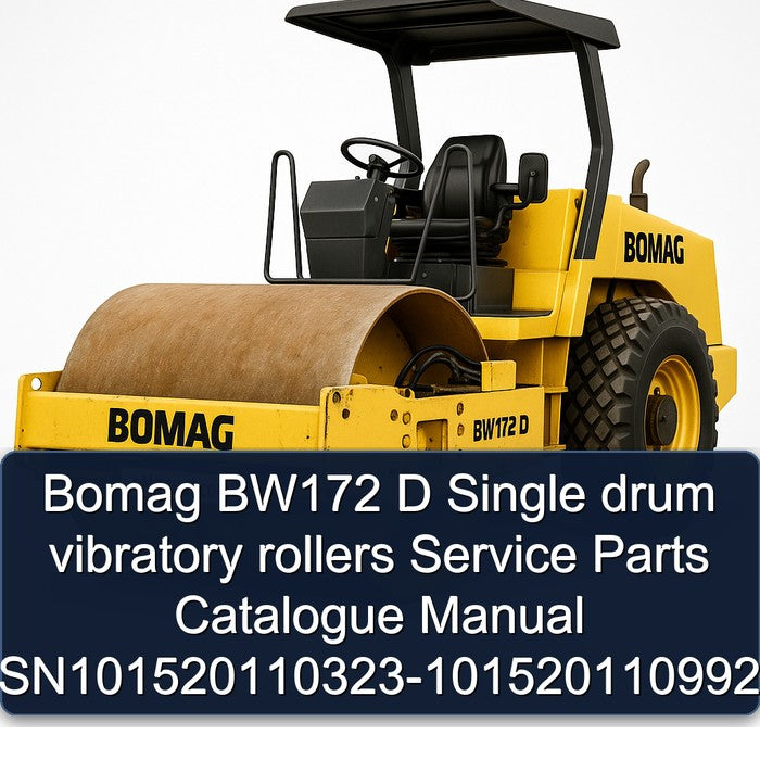 Bomag BW172 D Single Drum Vibratory Rollers Sn101520110323-101520110992 Catalogue Parts Catalog PDF