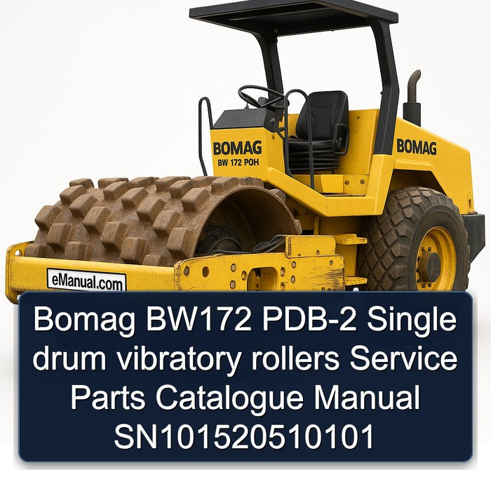 Bomag BW172 PDB-2 Single Drum Vibratory Rollers SN101520510101 Parts Catalog PDF