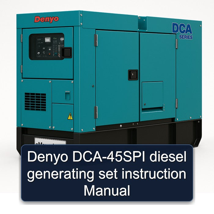 Denyo DCA-45SPI Diesel Generating Set Instruction Service Repair Workshop Manual PDF