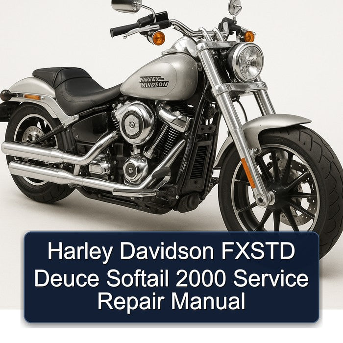 2000 Harley Davidson Softail Fxstd Deuce Service Repair Workshop Manual PDF