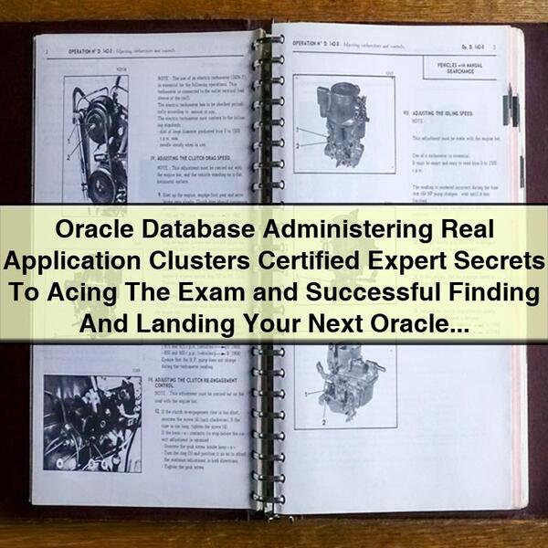 Oracle Database Administering Real Application Clusters Certified Expert Exam Secrets - Ruth Lowe