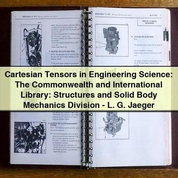 Cartesian Tensors in Engineering Science: Structures and Solid Body Mechanics