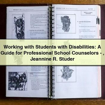 Working Students Disabilities: School Counselors-jeannine R. Studer Service Repair Workshop Manual PDF
