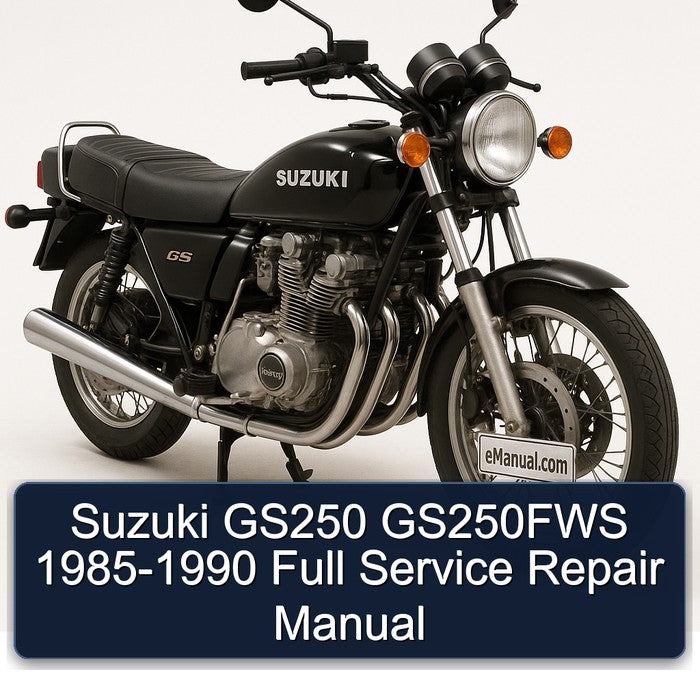 1985-1990 Suzuki GS Series GS250 GS250FWS Service Repair Workshop Manual PDF