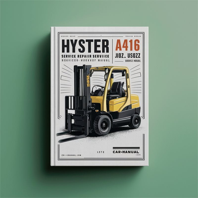 Hyster A416 (j40z J50Z J60z) Forklift Service Repair Workshop Manual