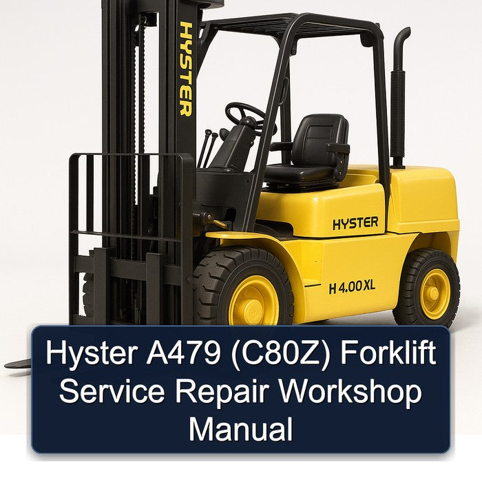 Hyster A479 (C80Z) Forklift Service Repair Workshop Manual PDF