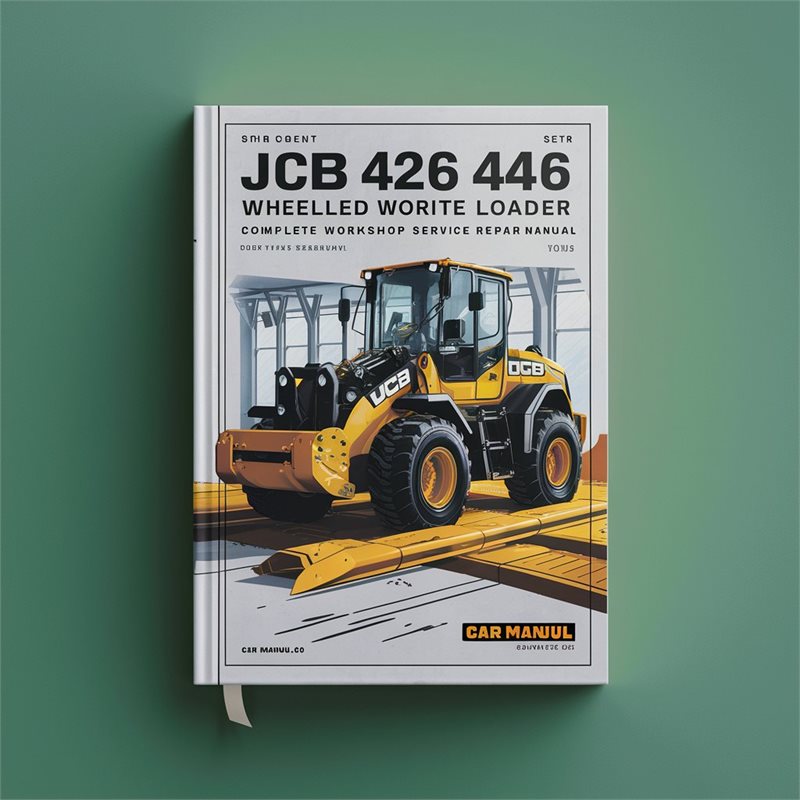 JCB 426 436 446 Wheeled Loader Service Repair Workshop Manual PDF