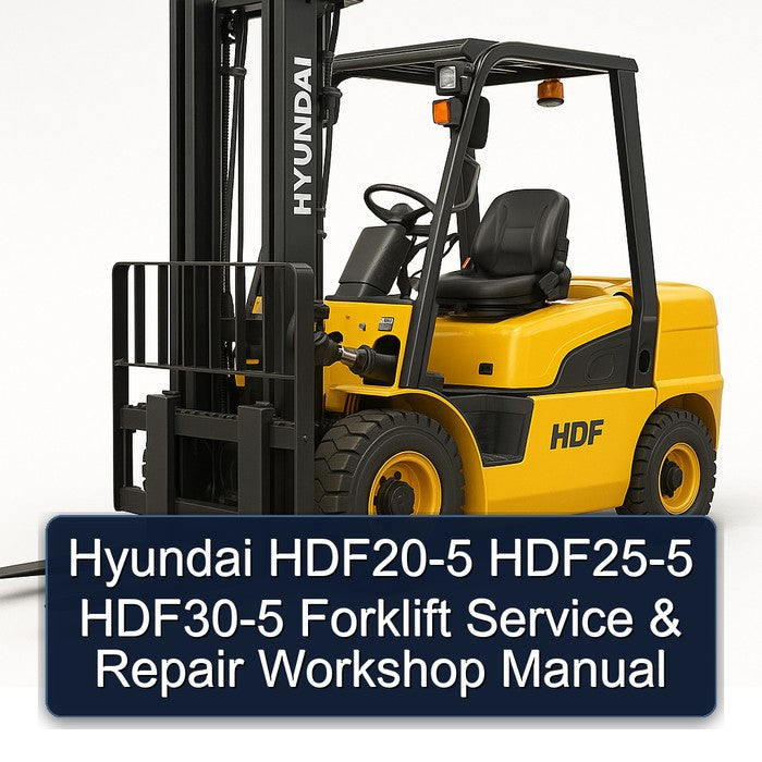 Hyundai HDF20-5 HDF25-5 HDF30-5 Forklift Service Repair Workshop Manual PDF