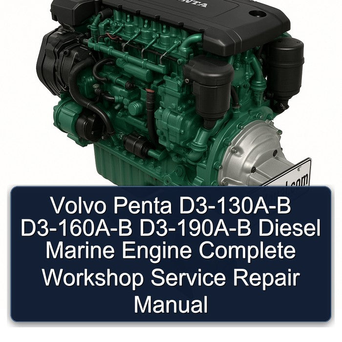 Volvo Penta D3-130a-b D3-160a-b D3-190a-b Diesel Marine Engine Service Repair Workshop Manual PDF