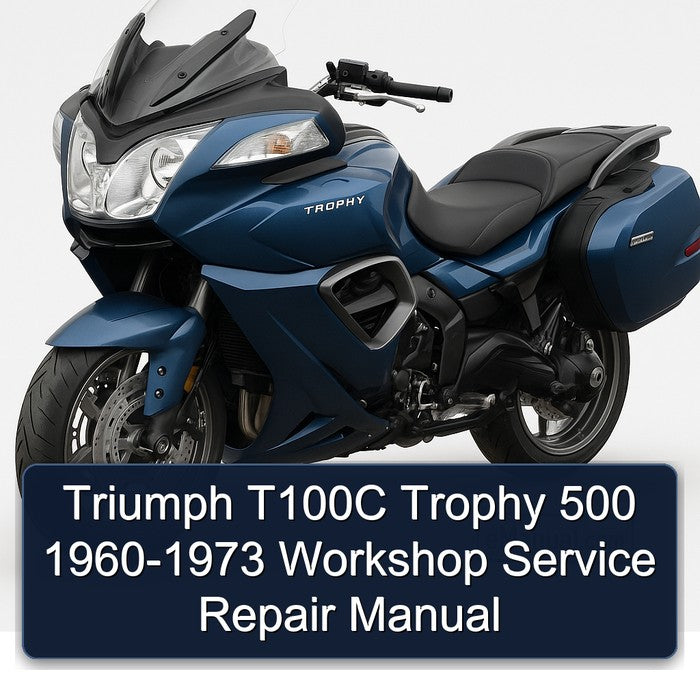 1960-1973 Triumph Trophy T100C 500 Service Repair Workshop Manual PDF