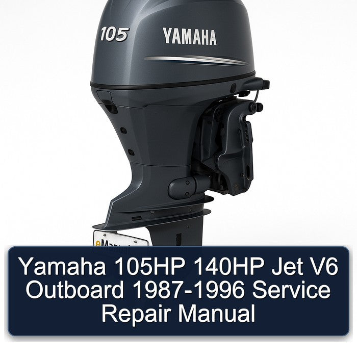 1987-1996 Yamaha 105HP 140HP Jet V6 Outboard Service Repair Workshop Manual PDF