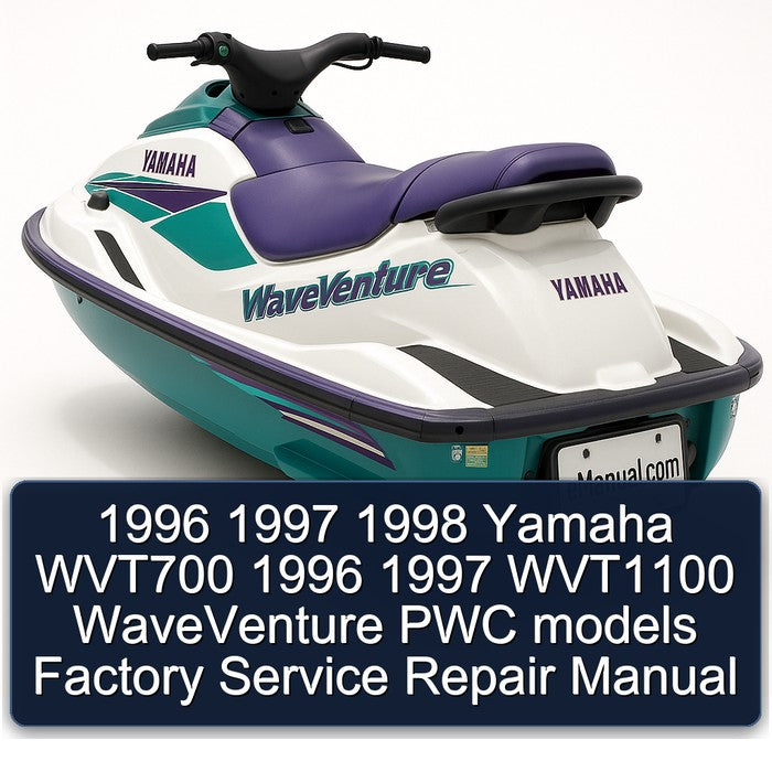 1996-1998 Yamaha WVT700 WVT1100 Waveventure PWC Models Service Repair Workshop Manual PDF