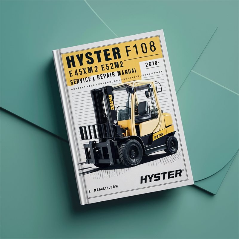 Hyster F108 (e45xm2 E50xm2 E55xm2 E60xm2 E65xm2) Forklift Service Repair Workshop Manual PDF