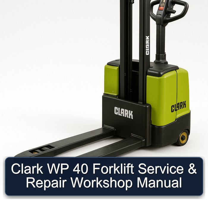 Clark WP 40 Forklift Service Repair Workshop Manual PDF