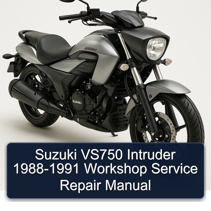 1988-1991 Suzuki Intruder VS750 Service Repair Workshop Manual PDF