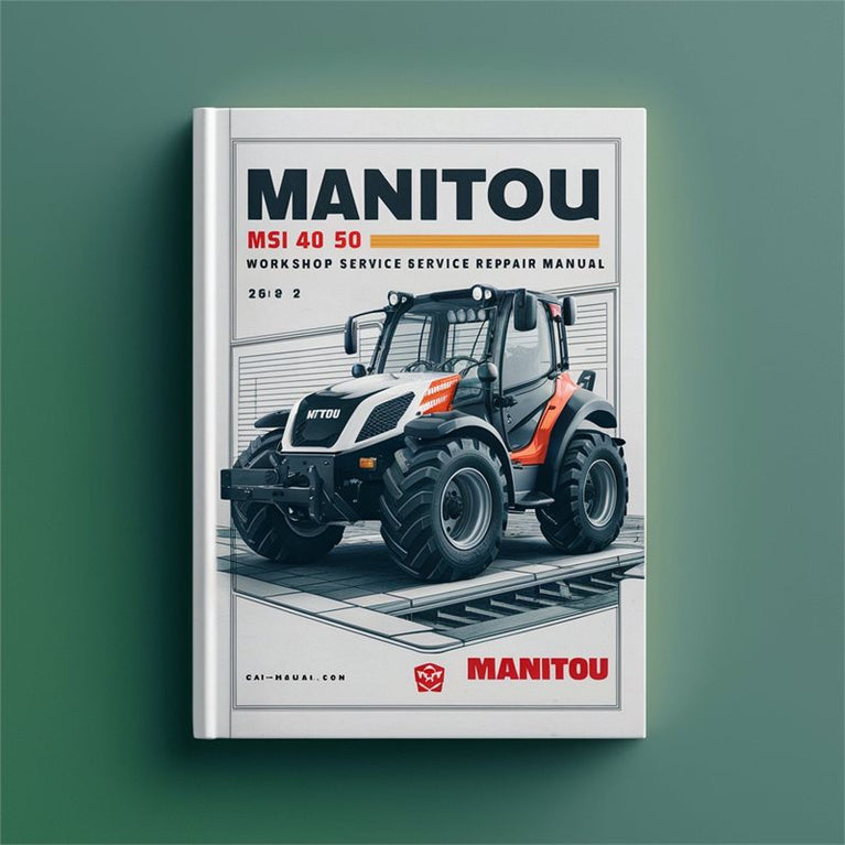 Manitou MSI 40 50 Service Repair Workshop Manual PDF