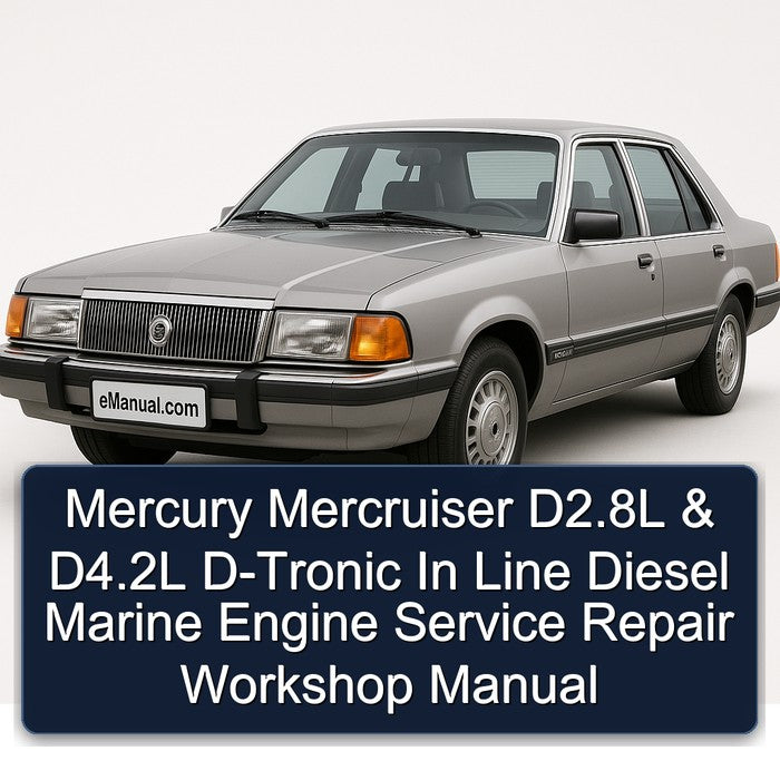 Mercury Mercruiser D2.8l D4.2l D-tronic Line Diesel Marine Engine Service Repair Workshop Manual PDF