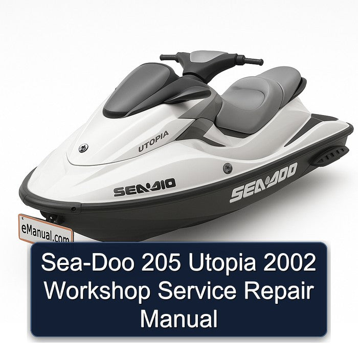 2002 SEA-DOO 205 Utopia Service Repair Workshop Manual PDF