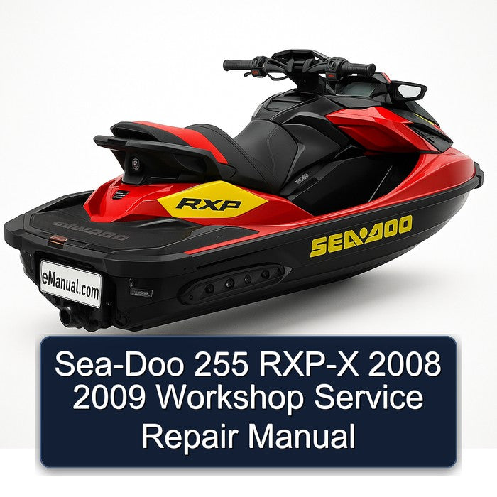 2008-2009 SEA-DOO 255 RXP-X Service Repair Workshop Manual