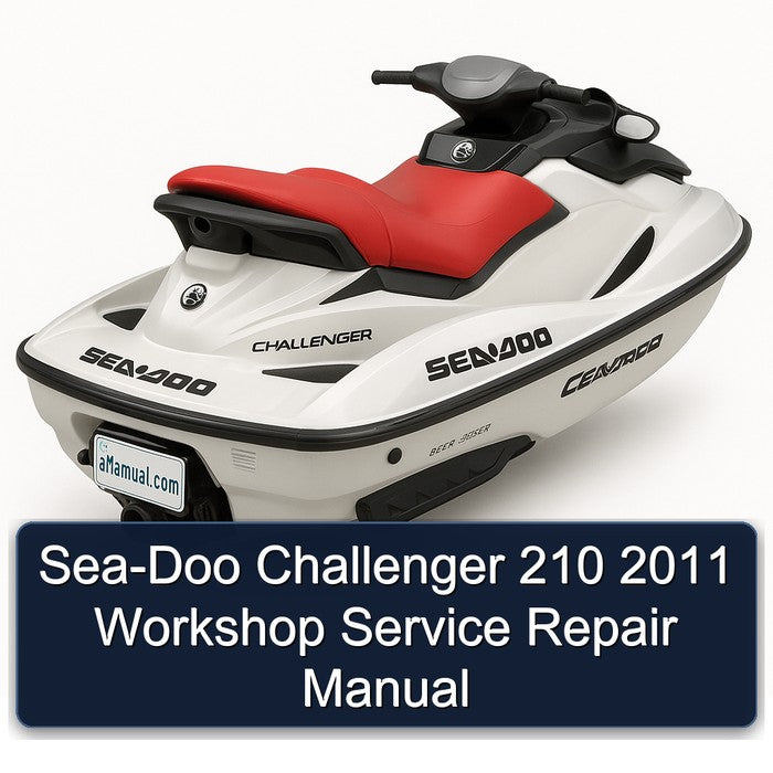 2011 SEA-DOO Challenger 210 Service Repair Workshop Manual PDF
