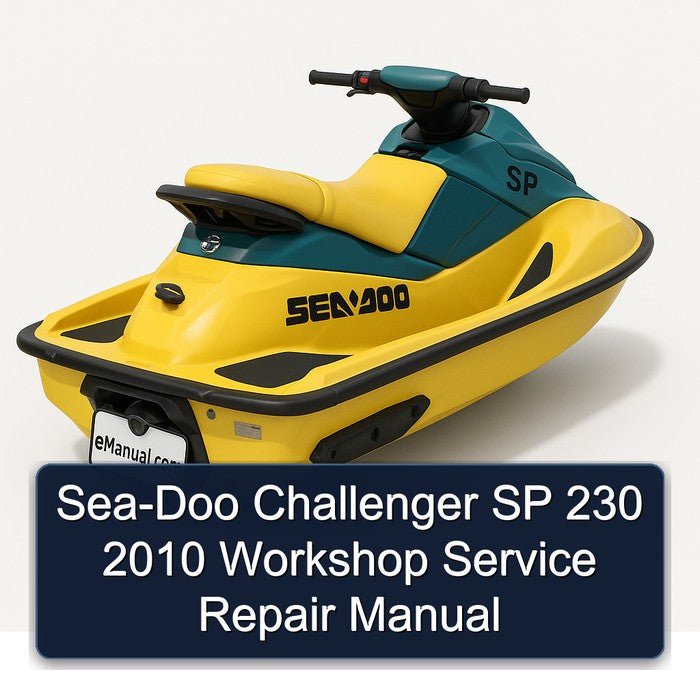 2010 SEA-DOO Challenger SP 230 Service Repair Workshop Manual