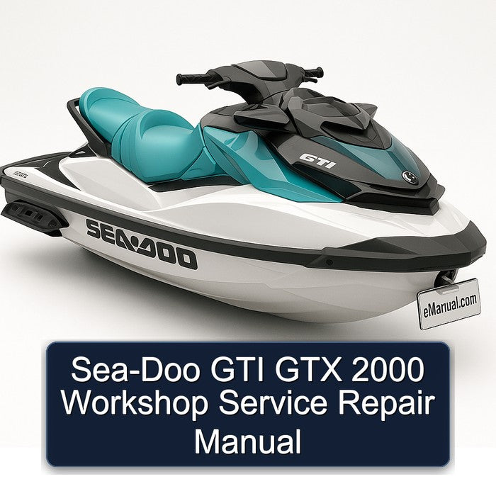 2000 SEA-DOO GTI GTX Service Repair Workshop Manual PDF