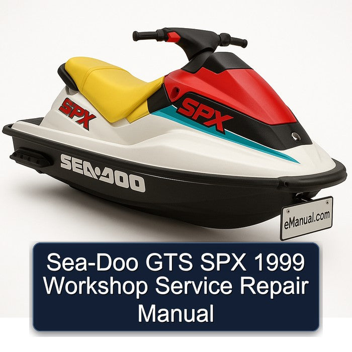 1999 SEA-DOO GTS SPX Service Repair Workshop Manual PDF