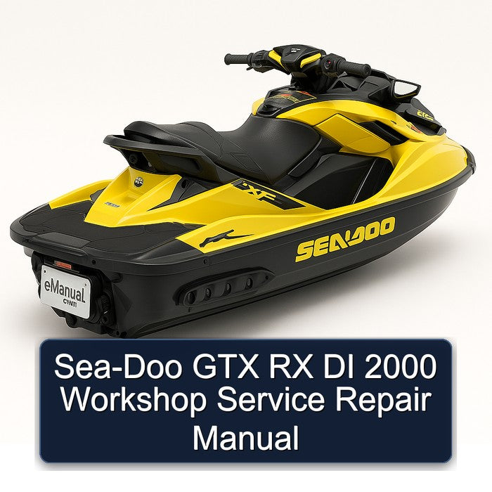 2000 SEA-DOO GTX RX DI Service Repair Workshop Manual PDF