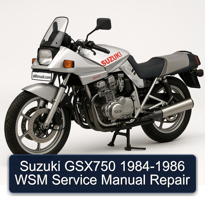 1984-1986 Suzuki GSX Series GSX750 - WSM Service Repair Workshop Manual PDF