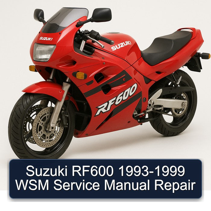 1993-1999 Suzuki RF600 WSM Service Repair Workshop Manual PDF