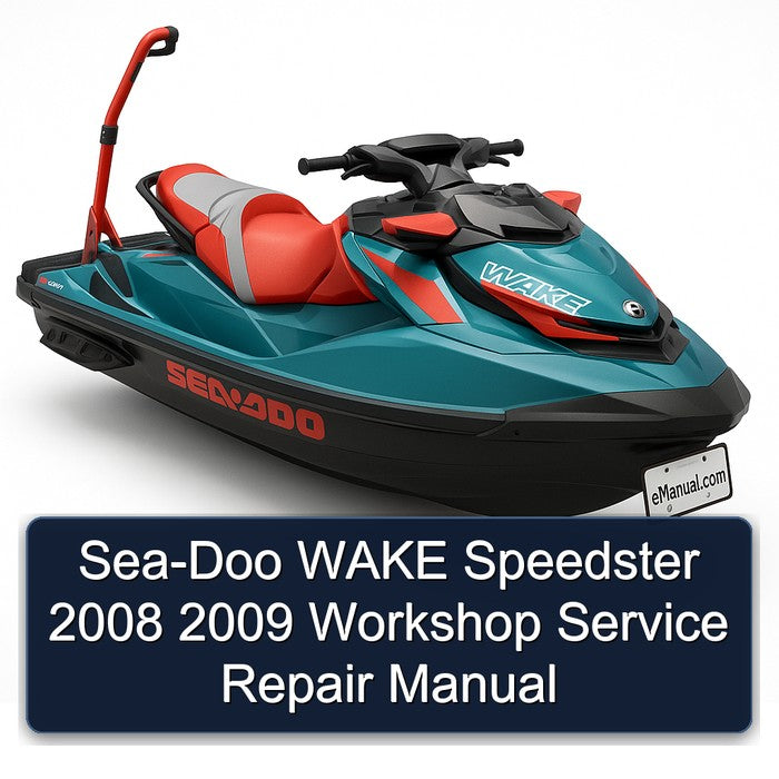 2008-2009 SEA-DOO Wake Speedster Service Repair Workshop Manual PDF