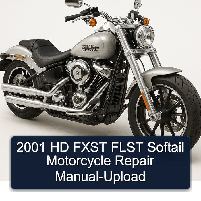 2001 Harley Davidson Softail HD Fxst Flst Motorcycle -upload Service Repair Workshop Manual PDF
