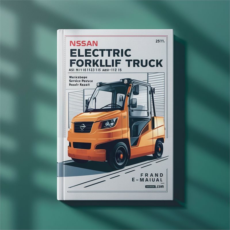 Nissan Electric Forklift Truck A1n1l15/18 As1n1l13/15 G1n1l16/18/20 Jag1n1l16/18/20 Service Repair Workshop Manual PDF