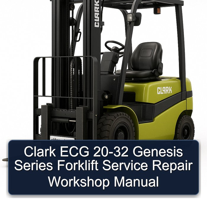 Clark ECG Genesis Series Forklift Service Repair Workshop Manual PDF