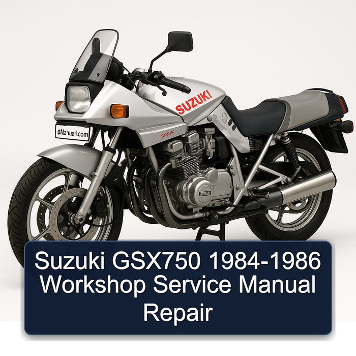 1984-1986 Suzuki GSX Series GSX750 Service Repair Workshop Manual PDF