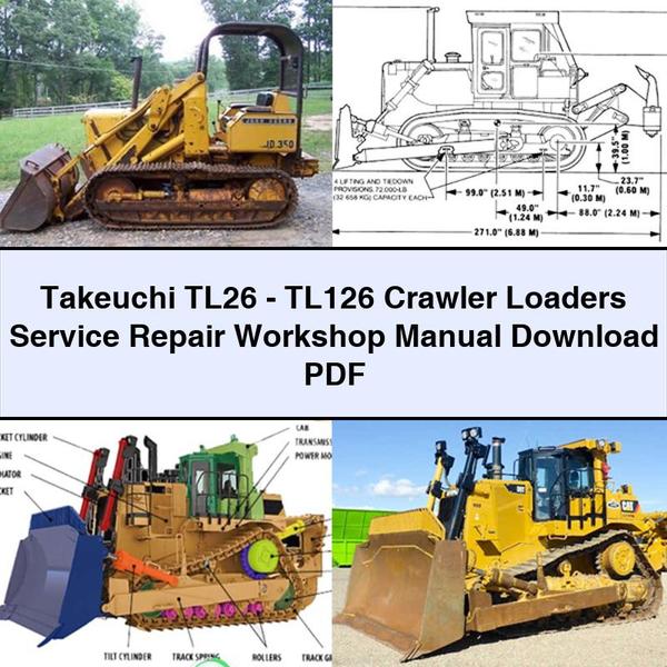 Takeuchi TL26-TL126 Crawler Loaders Service Repair Workshop Manual PDF