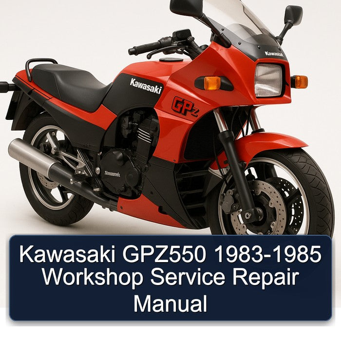 1983-1985 Kawasaki GPZ Series GPZ550 Service Repair Workshop Manual
