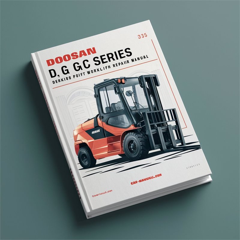 Doosan D G GC Series Forklift Service Repair Workshop Manual PDF